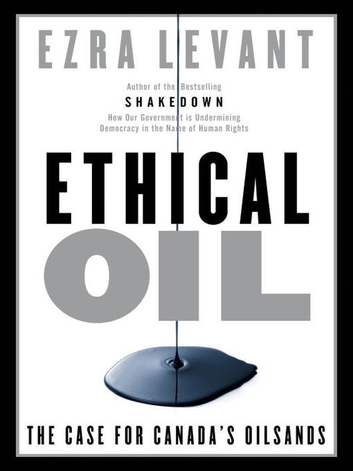 Title details for Ethical Oil by Ezra Levant - Wait list